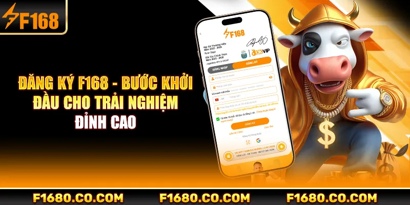Đăng Ký F168 | Bước Khởi Đầu Cho Trải Nghiệm Đỉnh Cao