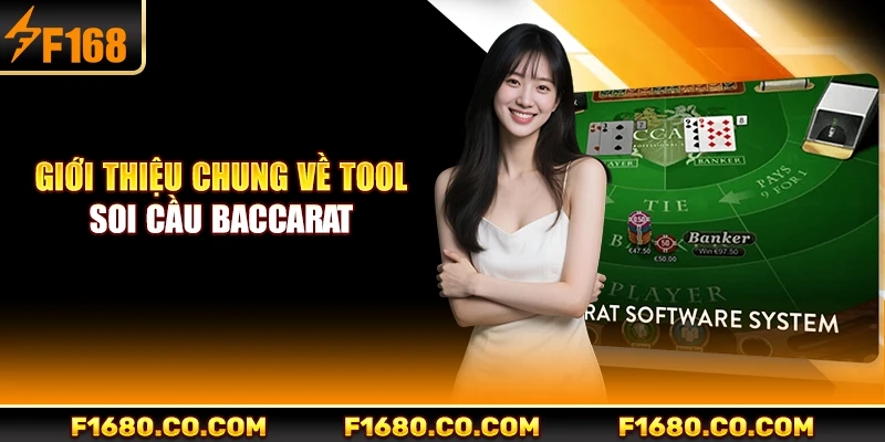 Giới thiệu chung về tool soi cầu baccarat